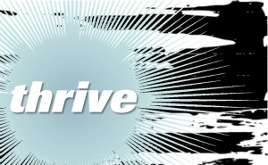 Thrive